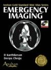 Mini Atlas of Emergency Imaging (With Mini CD-ROM)