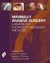 Minimally Invasive Surgery- Laparoscopy, Therapeutic Endoscopy & Notes