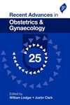 Recent Advances in Obstetrics & Gynaecology : 25