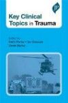 Key Clinical Topics in Trauma