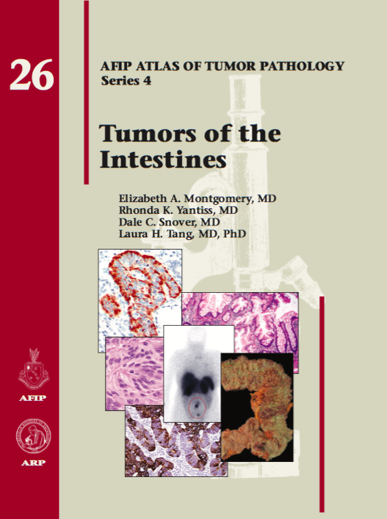 Atlas of Tumor Pathology, 4th Series, Fascicle 26- Tumors of the Intestines