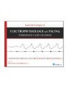 Essential Concepts of Electrophysiology & PacingThrough Case Studies