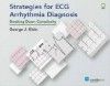 Strategies for ECG Arrhythmia Diagnosis, Hardcover- Breaking Down Complexity