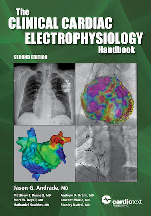 Clinical Cardiac Electrophysiology Handbook, 2nd ed.