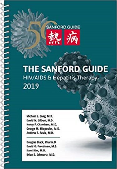 Sanford Guide to HIV/AIDS & Hepatitis Therapy 2019,26th ed., Spiral ed.