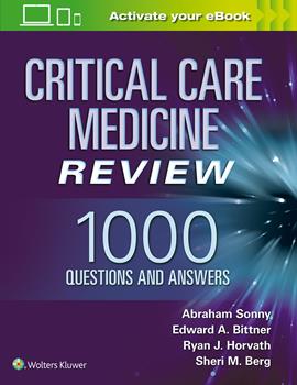 Critical Care Medicine Review- 1000 Questions & Answers