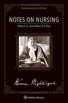 Notes on Nursing- What It is, & What It is Not
