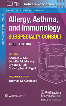 Washington Manual Allergy,Asthma,& ImmunologySubspecialty Consult 3rd ed.