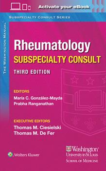 Washington Manual Rheumatology Subspecialty Consult,3rd ed.