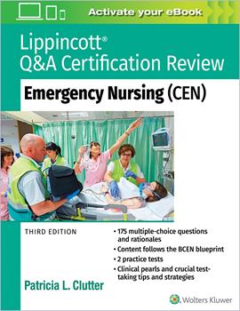 Lippincott's Q&A Certification Review, 3rd ed.- Emergency Nursing (Cen)