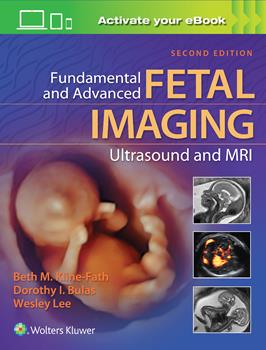 Fundamental & Advanced Fetal Imaging, 2nd ed.- Ultrasound & MRI