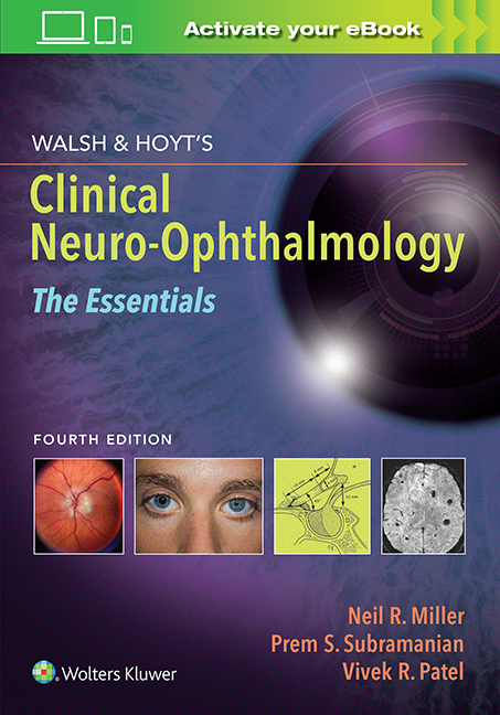Walsh & Hoyt's Clinical Neuro-Ophthalmology, 4th ed.- Essentials