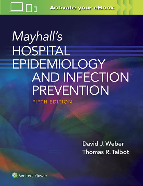Mayhall's Hospital Epidemiology & Infection Prevention5th ed.