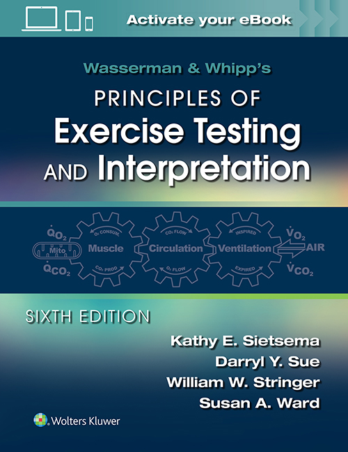 Wasserman & Whipp's Principles of Exercise Testing &Interpretation, 6th ed.