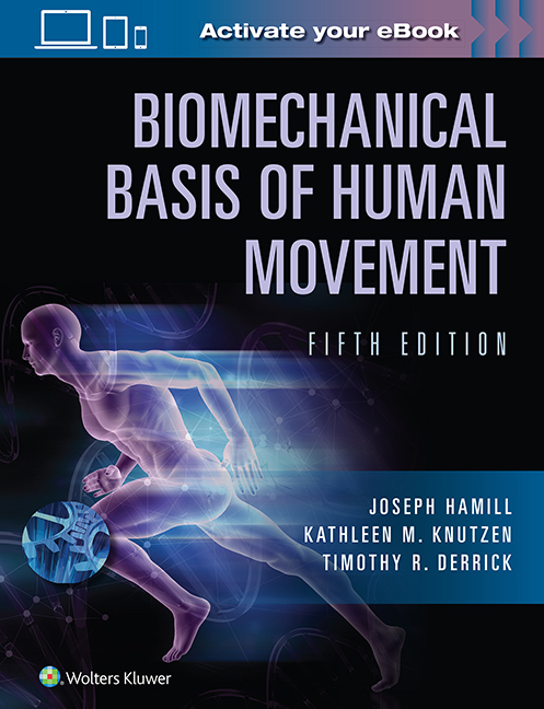 Biomechanical Basis of Human Movement, 5th ed.