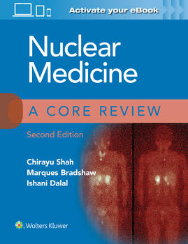 Nuclear Medicine, 2nd ed.- A Core Review