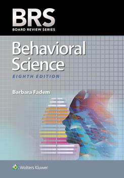Behavioral Science, 8th ed.(Board Review Series)