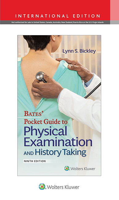 Bates' Pocket Guide to Physical Examination & HistoryTaking, 9th ed.