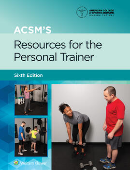 ACSM's Resources for Personal Trainer, 6th ed.(American College of Sports Medicine)