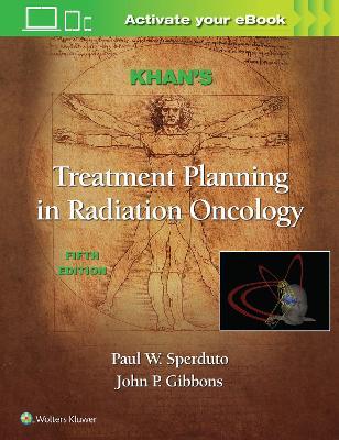 Khan's Treatment Planning in Radiation Oncology,5th ed.