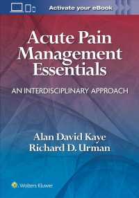 Acute Pain Management Essentials- A Interdisciplinary Approach