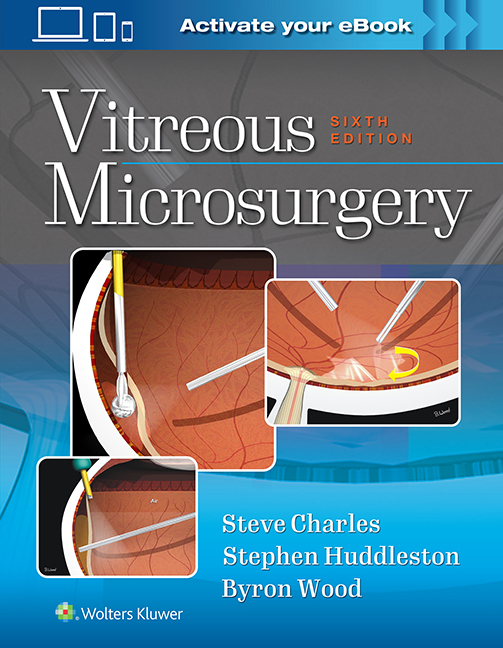 Vitreous Microsurgery, 6th ed.