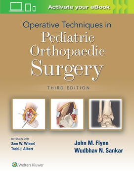 Operative Techniques in Pediatric Orthopaedic Surgery,3rd ed.