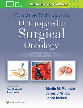 Operative Techniques in Orthopaedic Surgical Oncology,3rd ed.