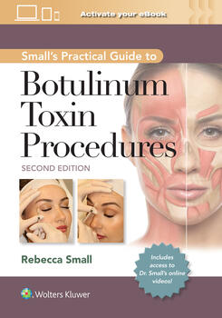 Small's Practical Guide to Botulinum Toxin Procedures2nd ed.