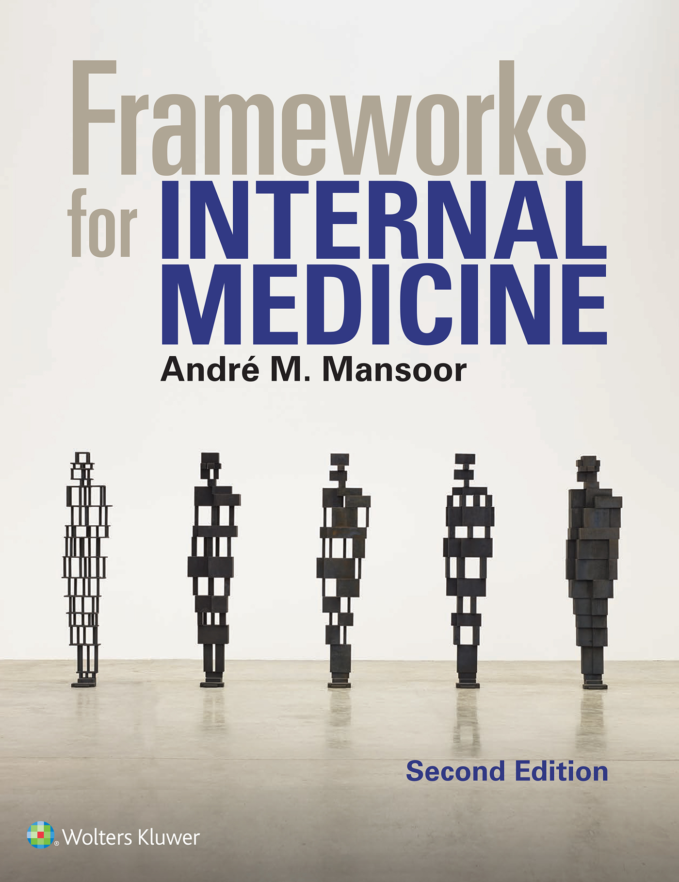 Frameworks for Internal Medicine, 2nd ed.