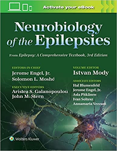 Neurobiology of Epilepsies- From Epilepsy: a Comprehensive Textbook, 3rd ed.