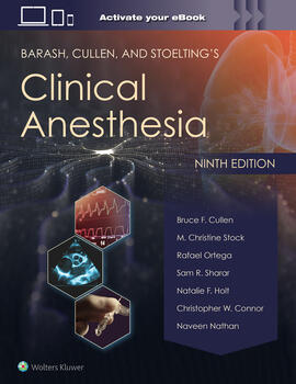 Barash, Cullen, & Stoelting's Clinical Anesthesia9th ed.