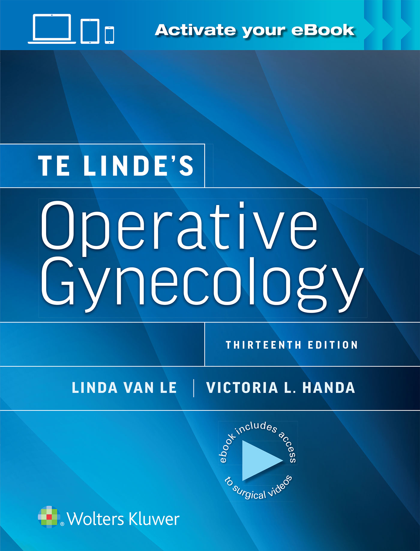 Te Linde's Operative Gynecology, 13th ed.