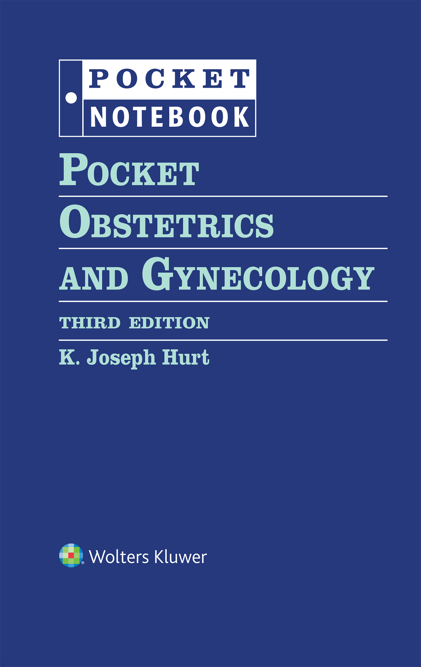 Pocket Obstetrics & Gynecology, 3rd ed.