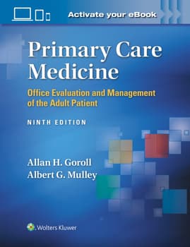 Primary Care Medicine, 9th ed.- Office Evaluation & Management of the Adult Patient