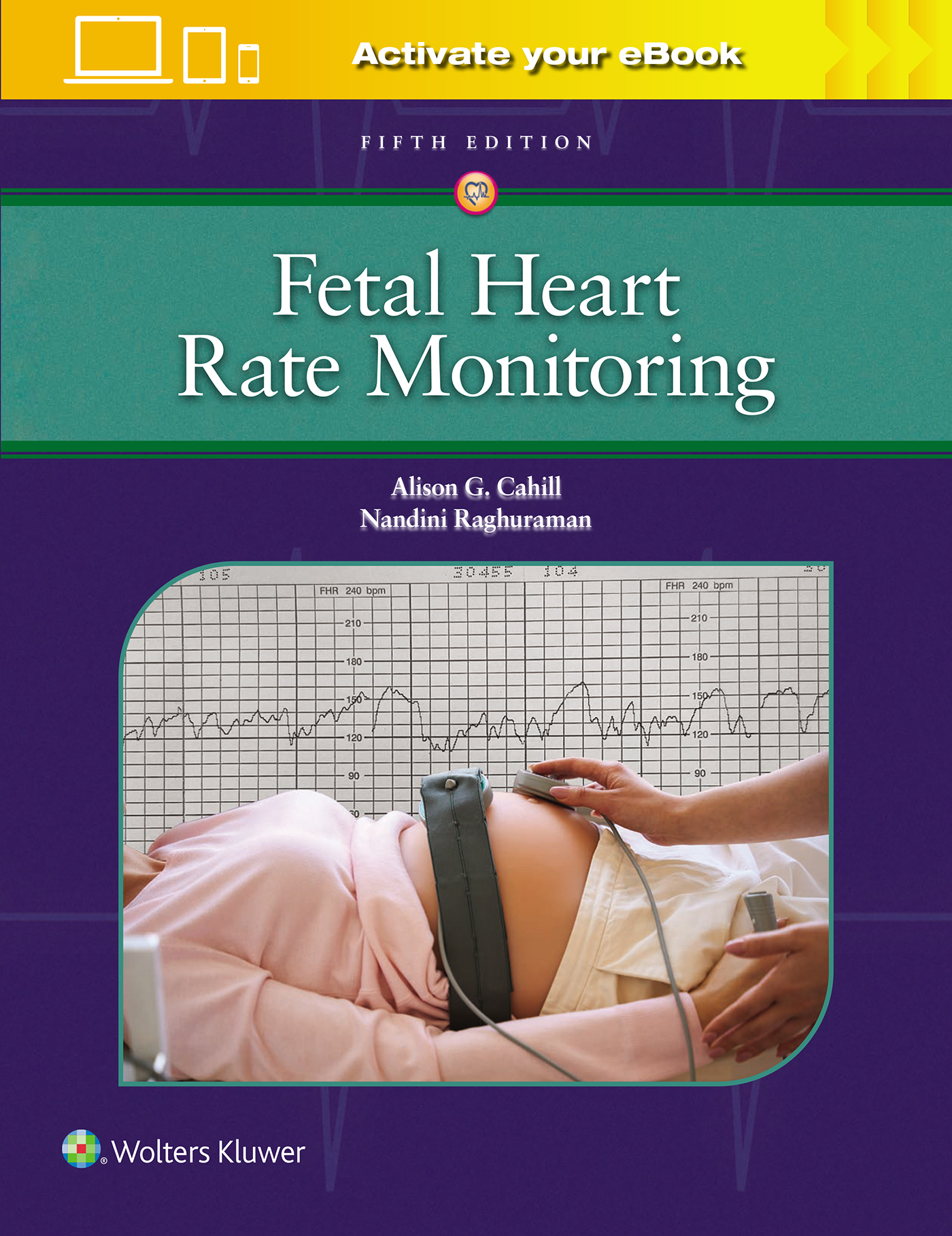 Fetal Heart Rate Monitoring, 5th ed.