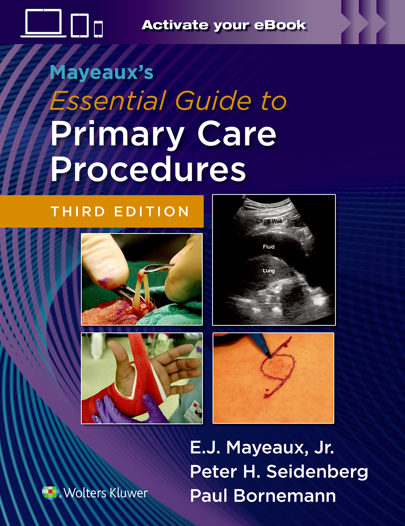 Mayeaux's Essential Guide to Primary Care Procedures3rd ed.
