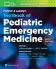 Fleisher & Ludwig's Textbook of Pediatric EmergencyMedicine, 9th ed.