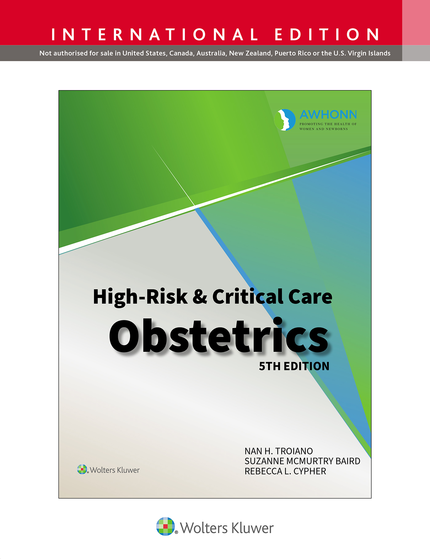 AWHONN's High-Risk & Critical Care Obstetrics, 5th ed.Int'l ed.