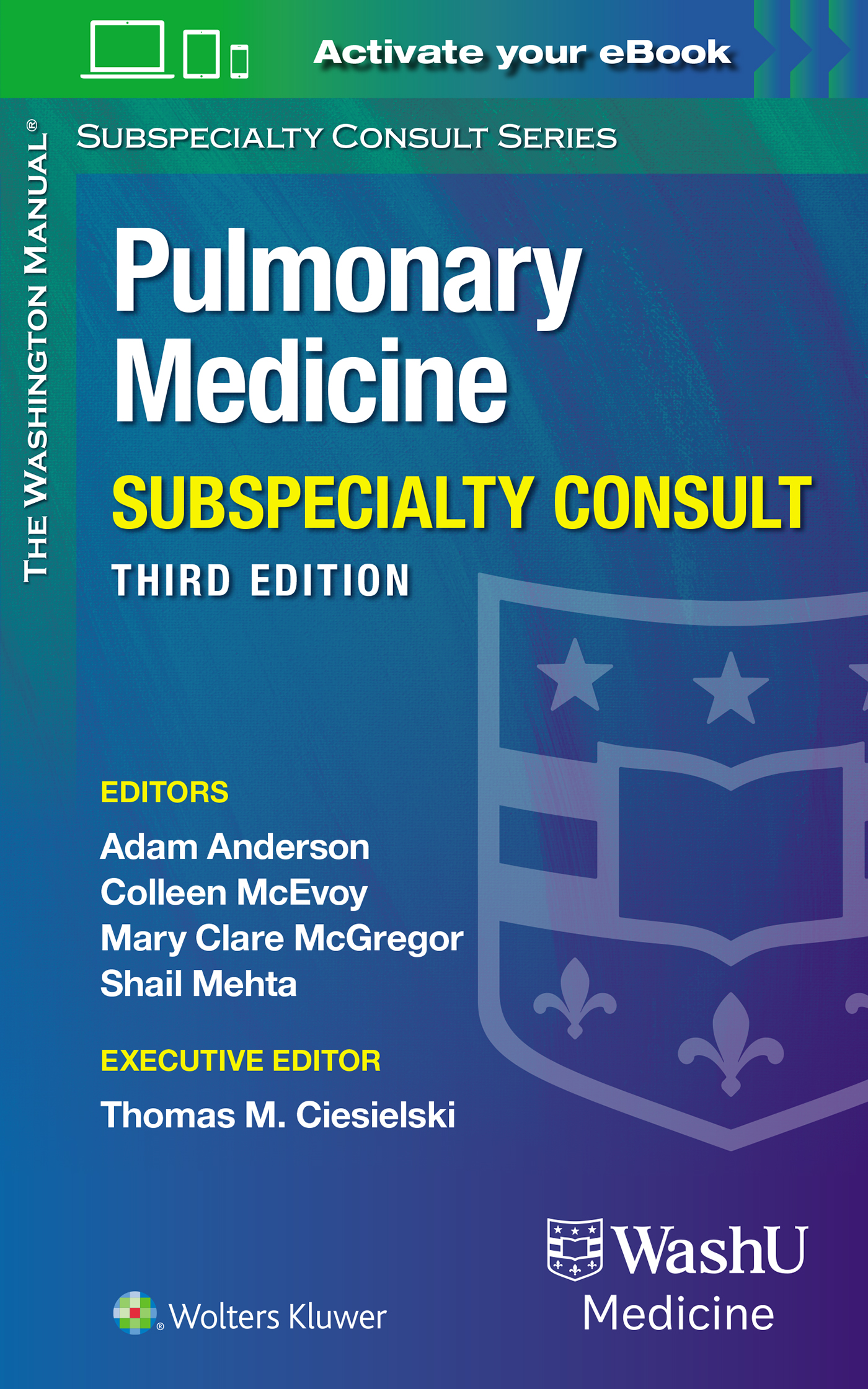 Washington Manual of Pulmonary Medicine SubspecialtyConsult, 3rd ed.