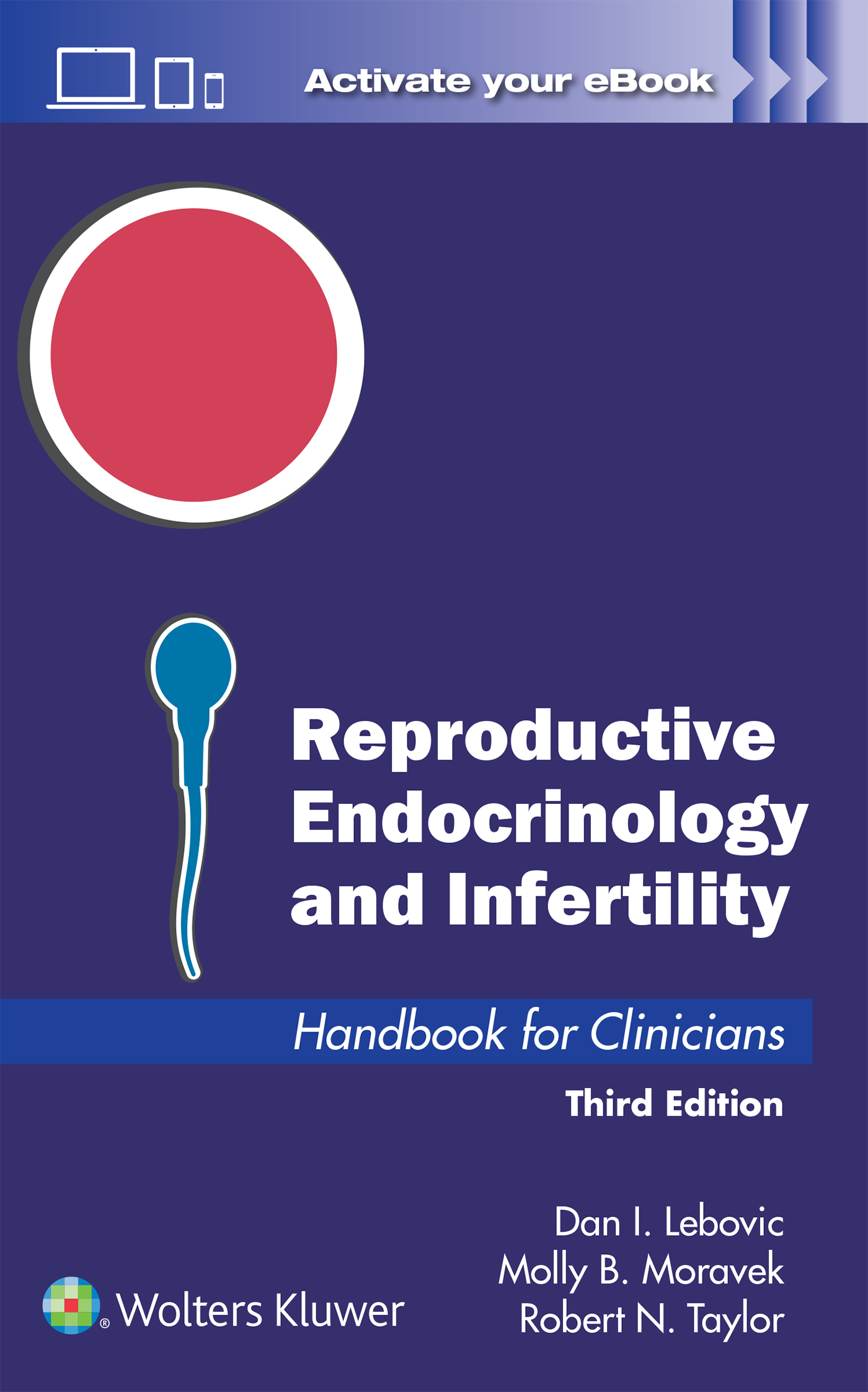 Reproductive Endocrinology & Infertility, 3rd ed.- Handbook for Clinicians