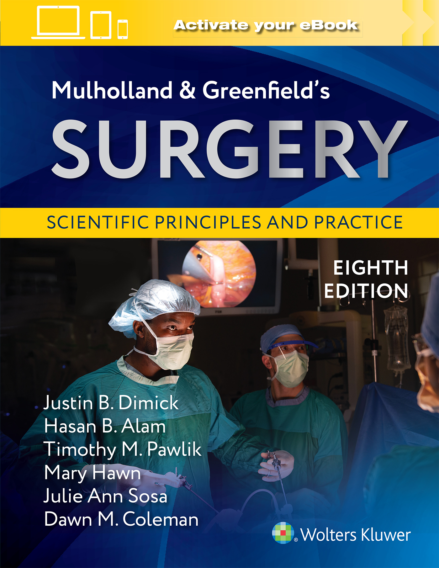 Mulholland & Greenfield's Surgery, 8th ed.- Scientific Principles & Practice