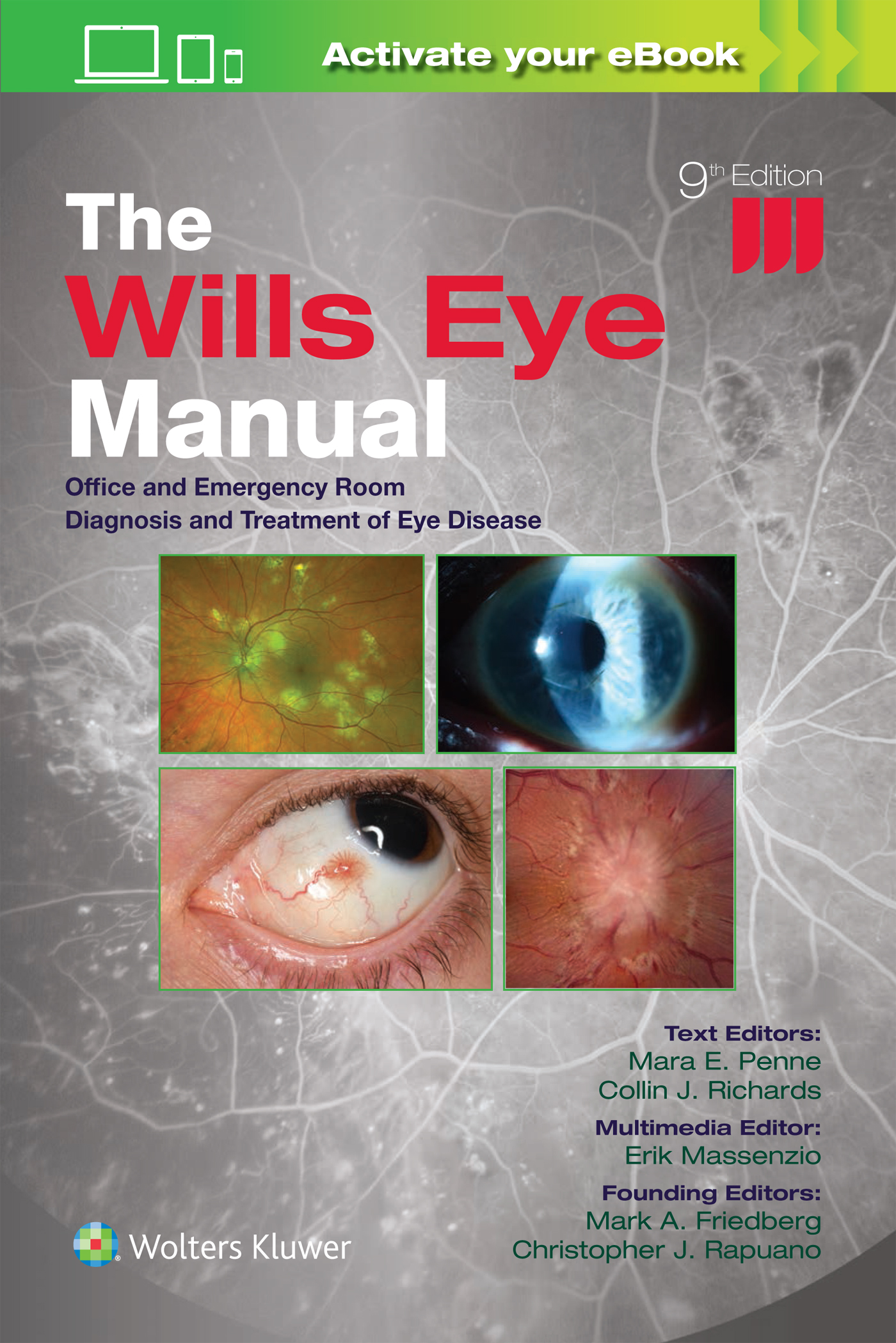 Wills Eye Manual, 9th ed.- Office & Emergency Room Diagnosis & Treatment of Eye