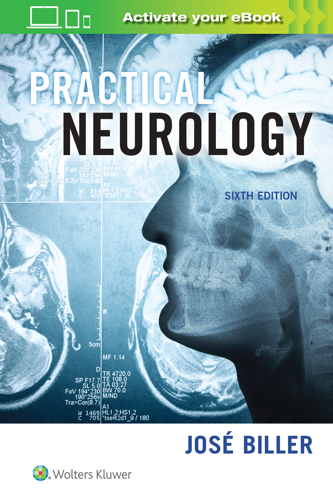 Practical Neurology, 6th ed.