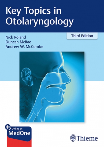 Key Topics in Otolaryngology, 3rd ed.