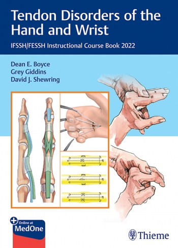 Tendon Disorders of Hand & Wrist- IFSSH/FESSH Instructional Course Book 2022