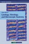 Color Atlas of Cytology, Histology, & MicroscopicAnatomy, 4th ed.