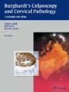 Burghardt's Colposcopy & Cervical Pathology, 4th ed.- Textbook & Atlas