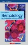 Color Atlas of Hematology, 2nd ed.- Practical Microscopic & Clinical Diagnosis