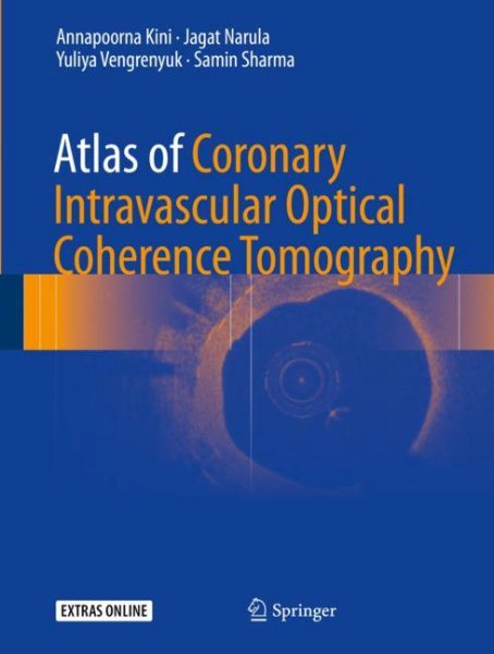 Atlas of Coronary Intravascular Optical CoherenceTomography